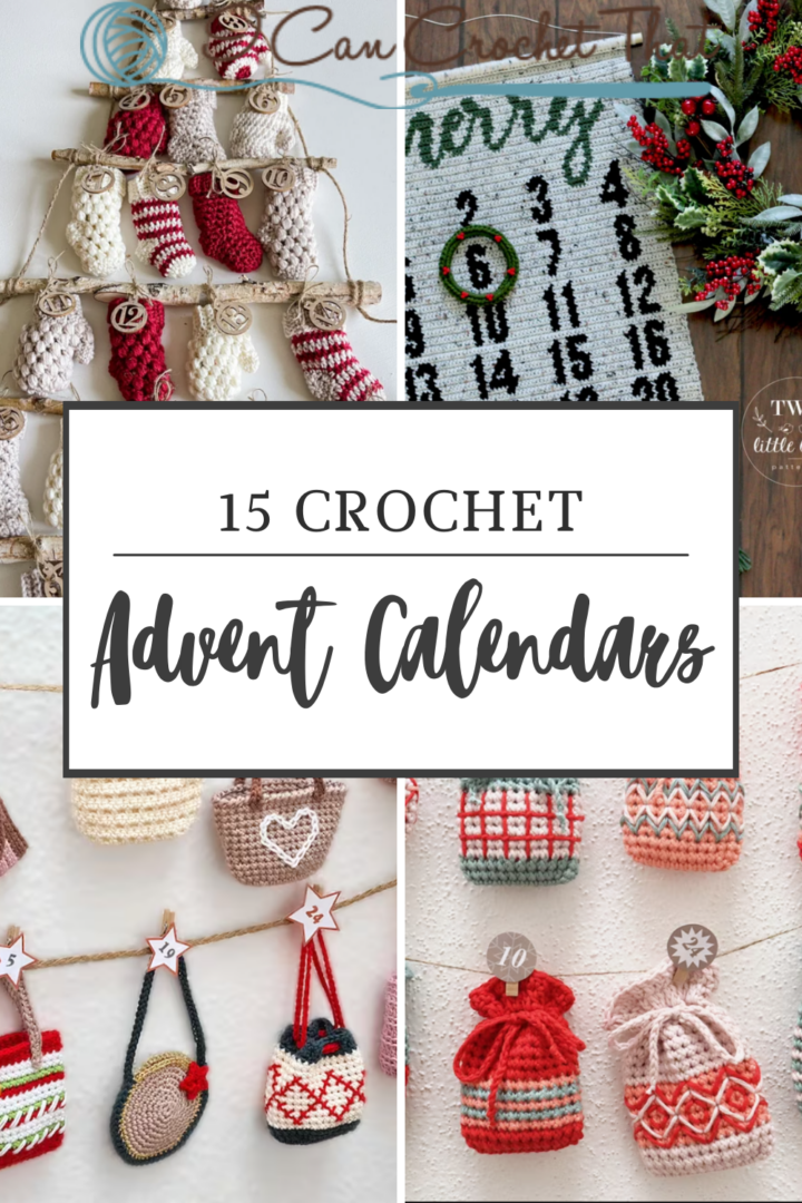 15 Crochet Advent Calendar Patterns For The Festive Season I Can