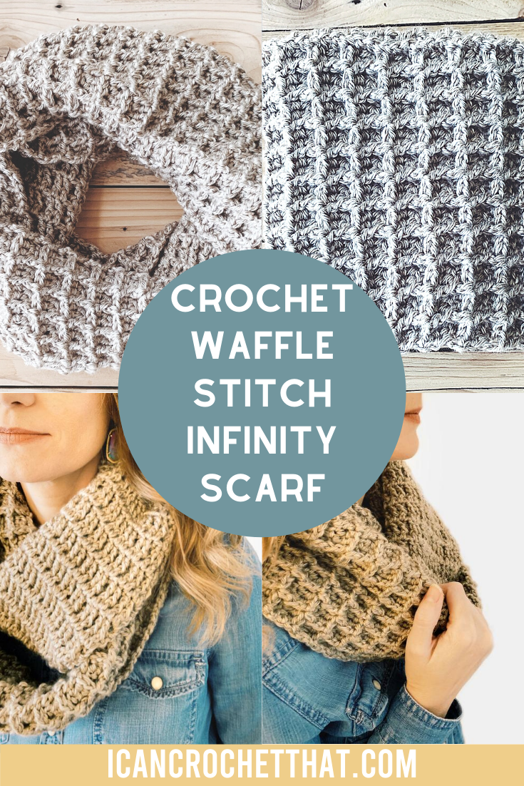 Crochet Waffle Stitch Infinity Scarf - I Can Crochet That