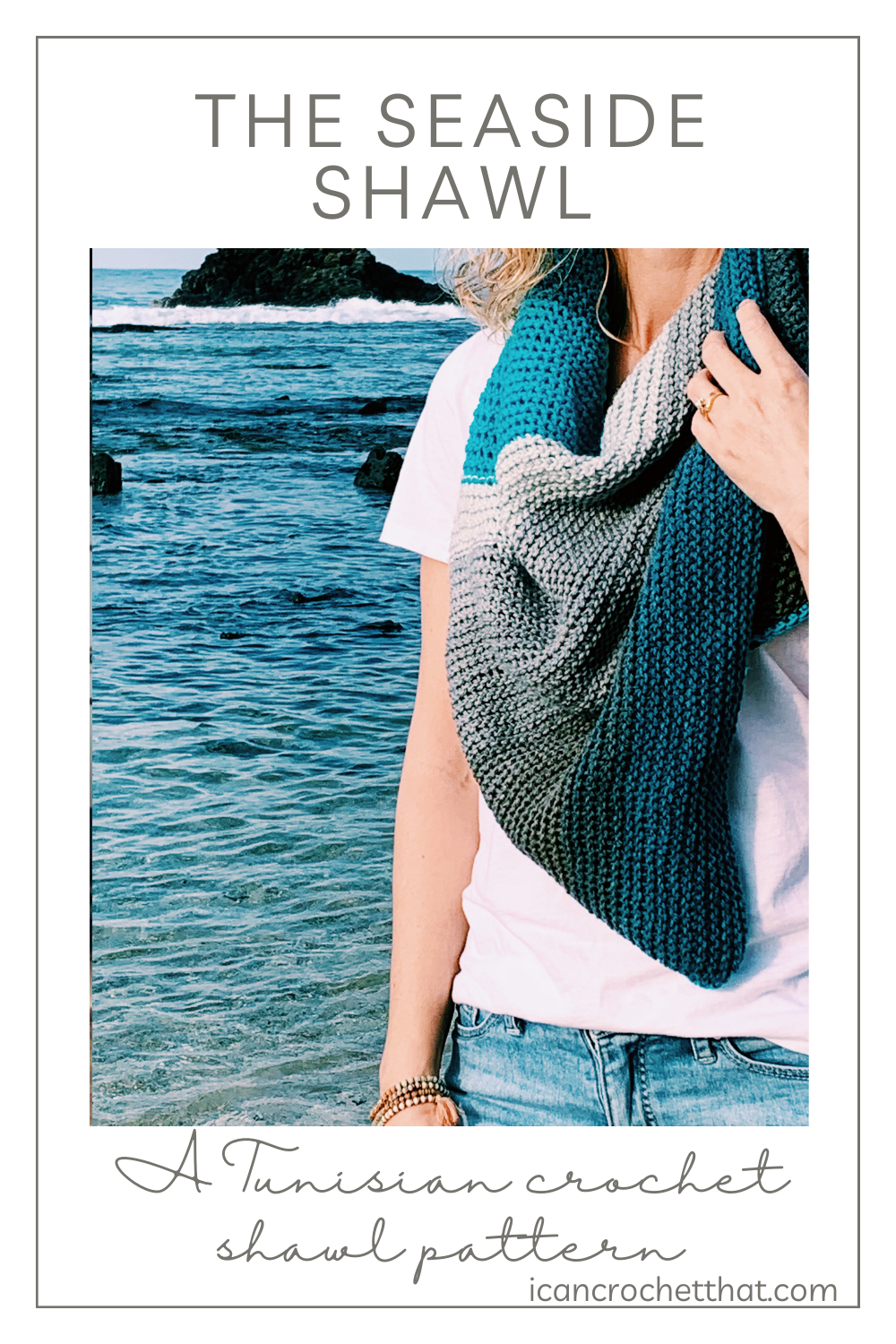 The Seaside Shawl – An Easy Tunisian Crochet Shawl Pattern