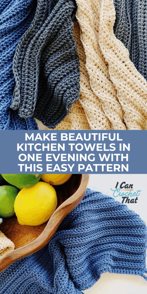 Three crocheted kitchen towels in blue and beige are displayed, with lemons and limes in a wooden bowl nearby. Text overlay promotes an easy crochet dish towel pattern for a quick and stylish kitchen upgrade.
