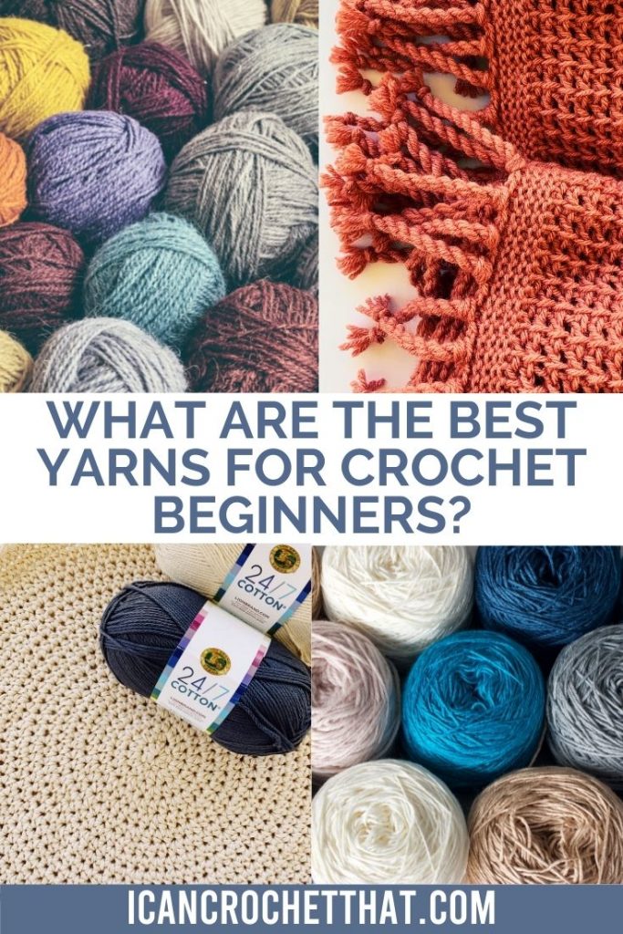 what are the best yarns for crochet beginners
