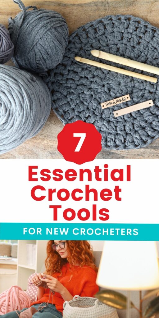 7 essential crochet tools for new crocheters