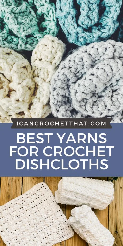 best yarns for crochet dishcloths