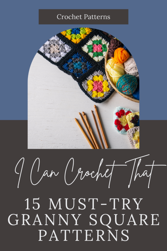 15 must-try crochet granny square patterns