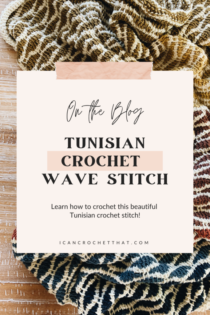Learn the Tunisian crochet wave stitch