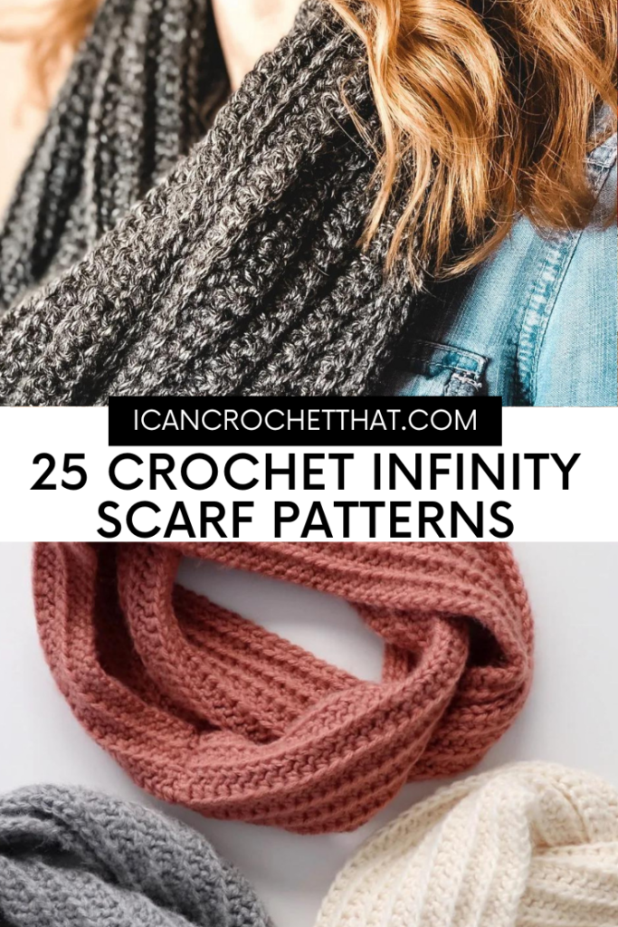 25 Infinity Scarf Crochet Patterns to Keep You Warm - I Can Crochet That