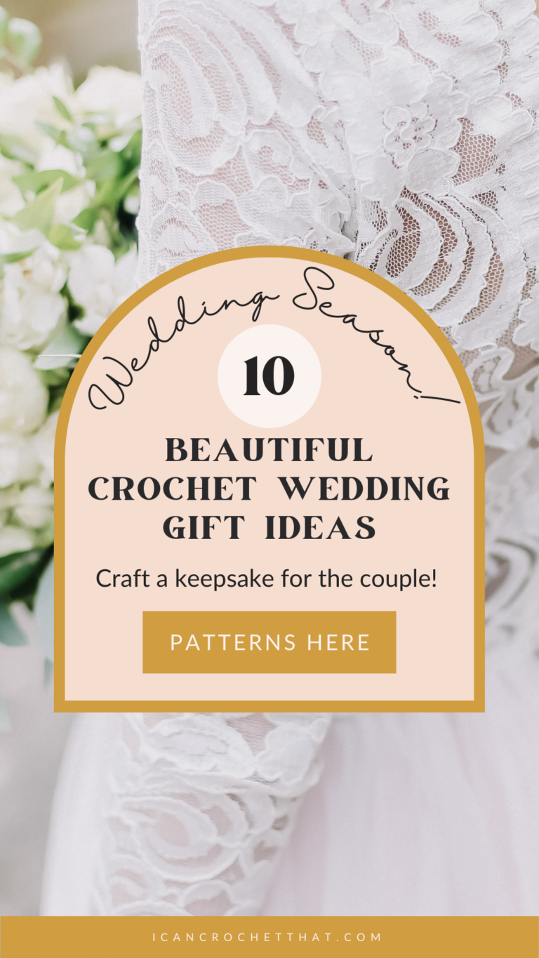 15 Gorgeous Crochet Wedding Gift Patterns for a Personalized Touch
