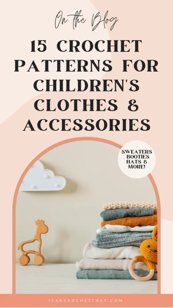 Tiny Stitches, Big Style: 15 Adorable Crochet Children's Clothing Patterns