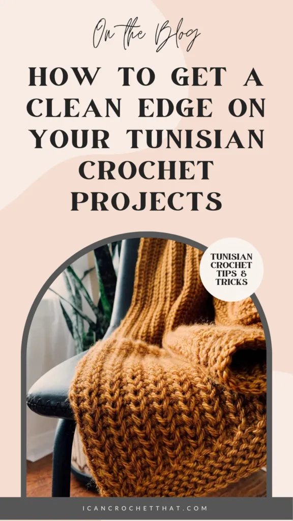 clean edge Tunisian crochet
