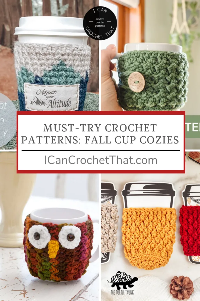 Fall in Love with Crochet: Cup Cozy Patterns