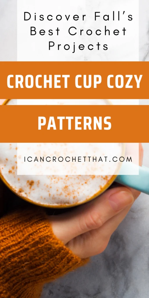 Discover Fall Patterns: Crochet Cup Cozy Edition