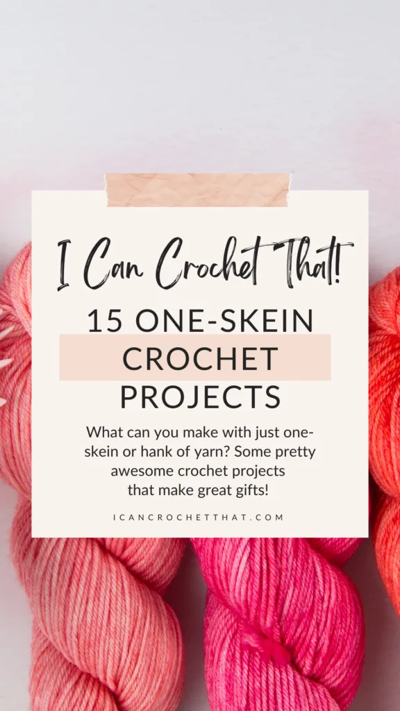 Unleash Creativity with One-Skein Crochet Projects!