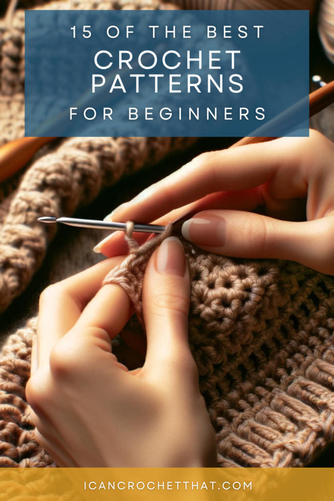 Crochet for Beginners: Easy Pattern Collection