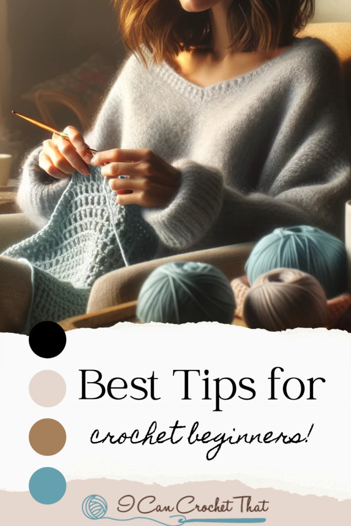 Top Tips for Crochet Beginners: Start Right!