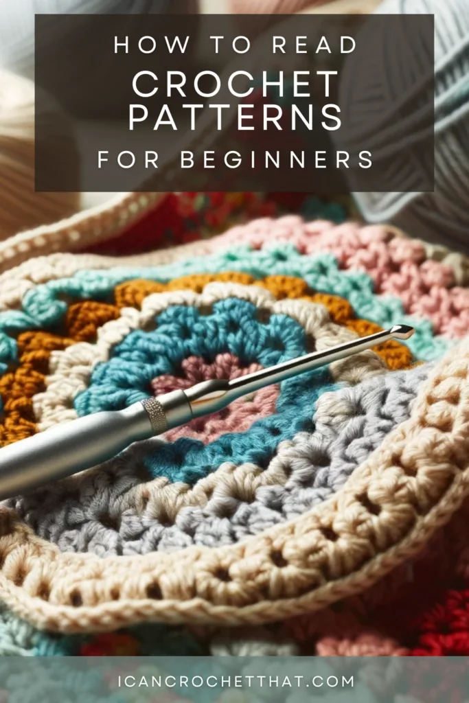 Easy Crochet for Beginners: Reading Patterns Demystified