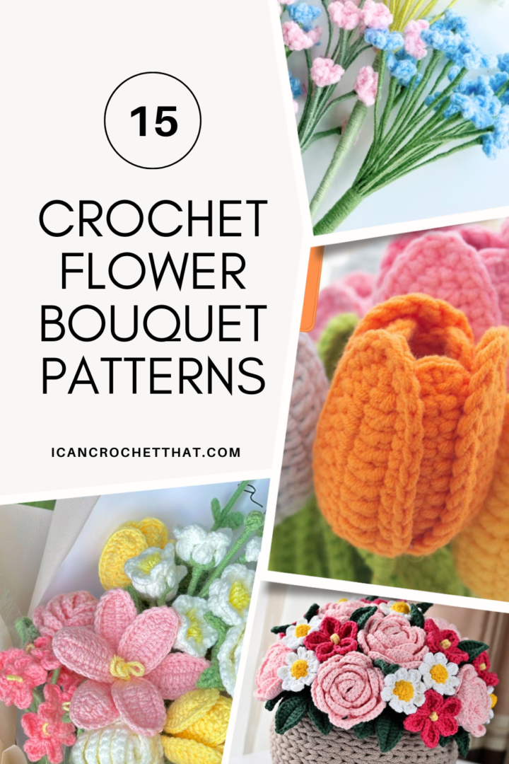 Blossom with Creativity: 15 Crochet Flower Bouquet Patterns