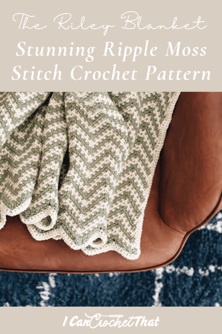 Ripple Moss Stitch Crochet Blanket Pattern | The Riley - I Can Crochet That