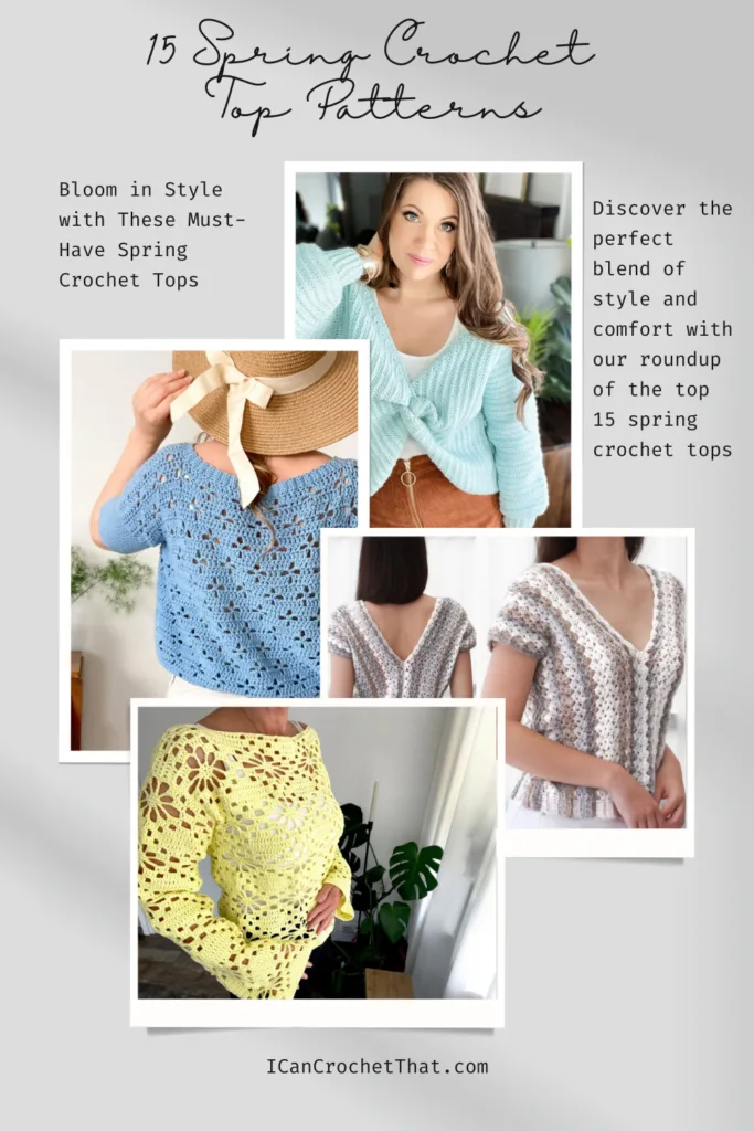 15 Gorgeous Spring Crochet Top Patterns