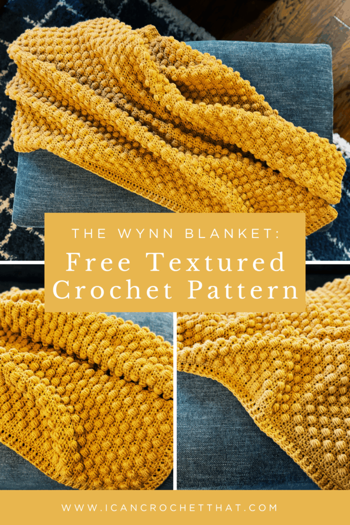 A mustard yellow textured crochet blanket is displayed on a dark surface, with text promoting The Wynn Blanket—a free textured crochet blanket pattern from icancrochetthat.com.