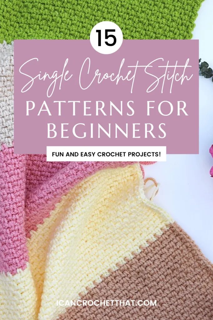 A close-up of various single crochet stitch patterns displayed in pastel colors, with text highlighting "15 Single Crochet Stitch Patterns for Beginners" and "Fun and Easy Crochet Projects."