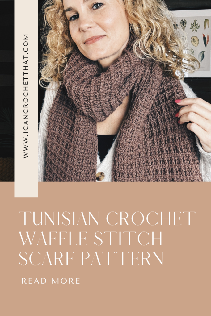 Free Tunisian Crochet Pattern: Waffle Stitch Scarf