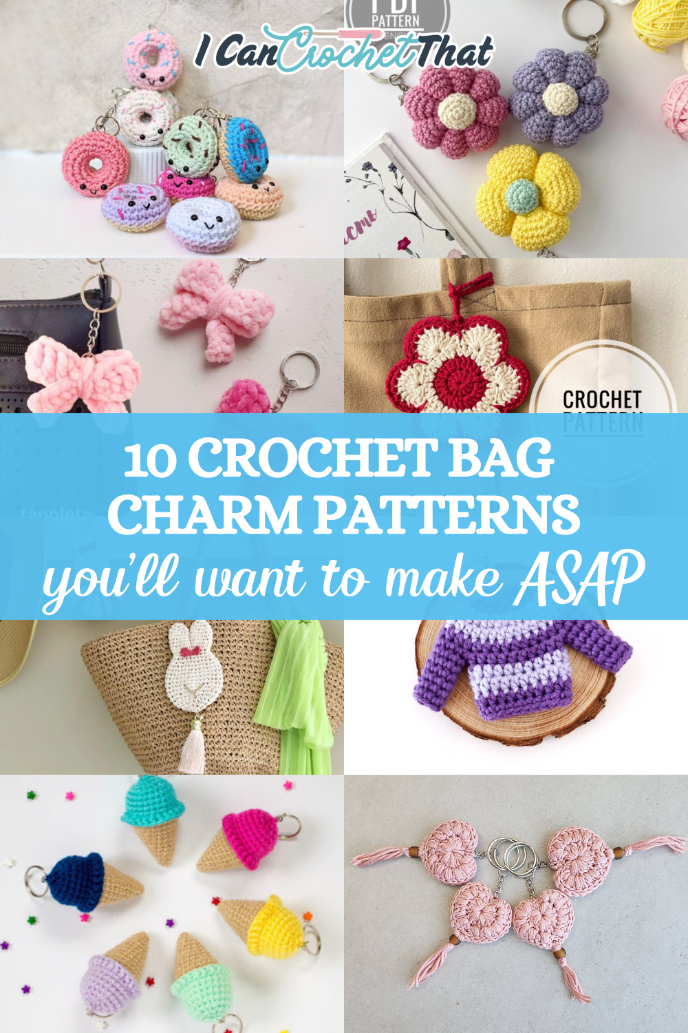 Crochet Bag Ideas: 10 Adorable DIY Charms