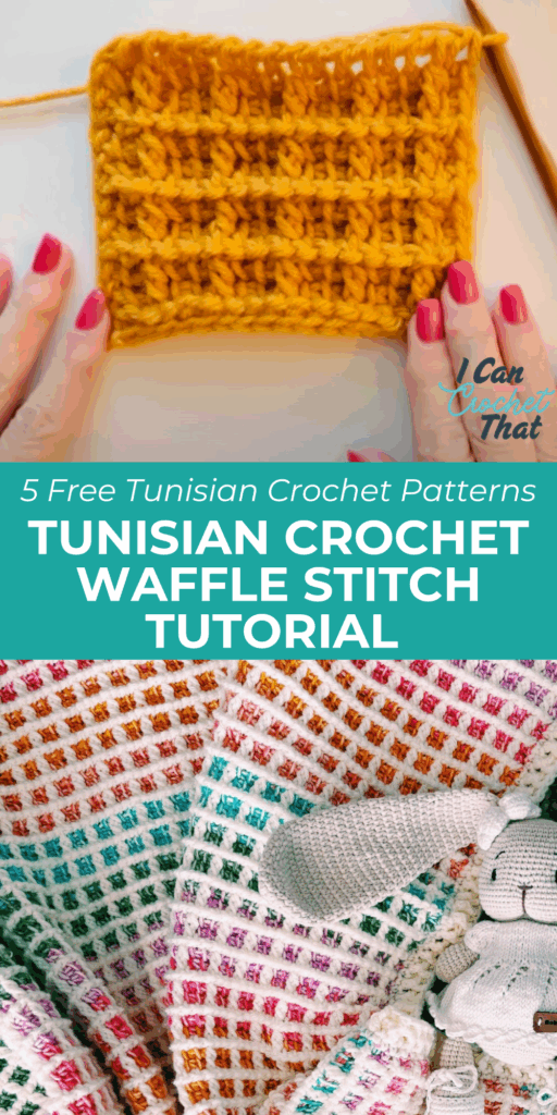 Yellow swatch of Tunisian crochet waffle stitch above multicolored crocheted blankets and a stuffed bunny; text overlay reads Tunisian Crochet Waffle Stitch Tutorial.