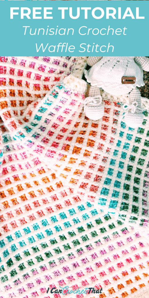 A colorful Tunisian crochet waffle stitch blanket is displayed with a crocheted animal toy at the top. Text reads: FREE TUTORIAL Tunisian Crochet Waffle Stitch.