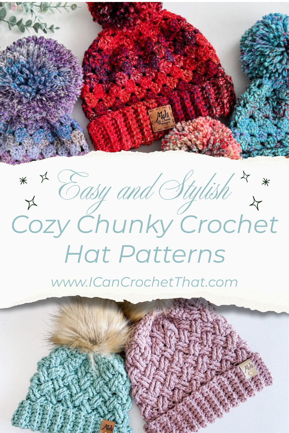 Multiple chunky crochet hats in various colors and styles, styled flat with decorative pom poms.
