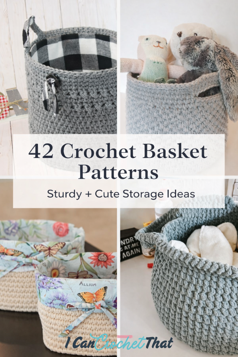 A collage shows four crocheted baskets, each holding various items, with text reading “42 Crochet Basket Patterns: Sturdy + Cute Storage Ideas.”.