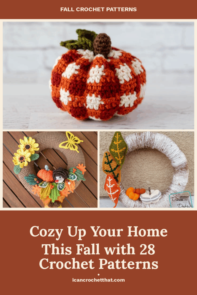 Three crochet fall decorations including a plaid pumpkin and two wreaths, with text promoting 28 fall crochet patterns for home decor.